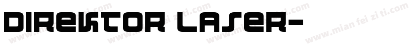 Direktor Laser字体转换